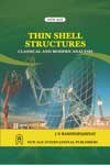 NewAge Thin Shell Structures Classical and Modern Analysis